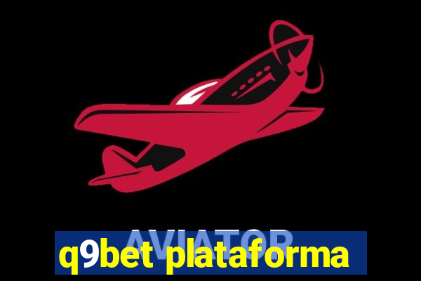 q9bet plataforma